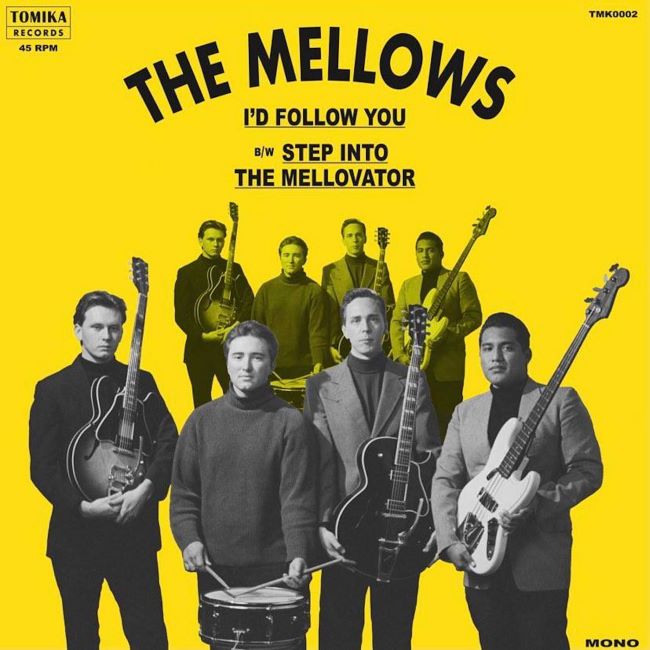 Mellows ,The - I'd Follow You + 1